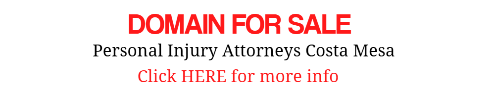 domain for sale Personal Injury Attorneys Costa Mesa